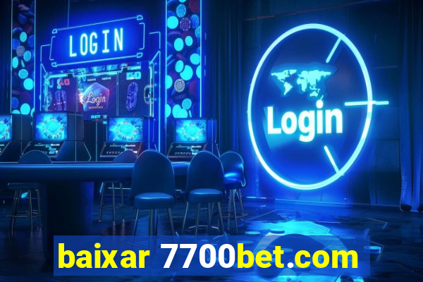 baixar 7700bet.com